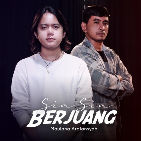 Sia Sia Berjuang | Boomplay Music