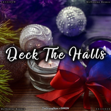Deck The Halls ft. DIMON | Boomplay Music