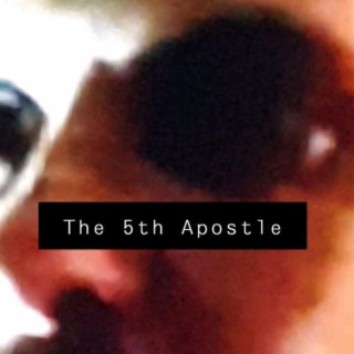 The 5th Apostle