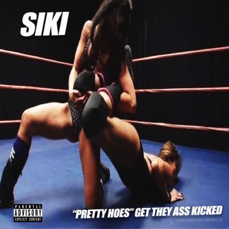 Pretty Hoes Get They Ass Kicked | Boomplay Music