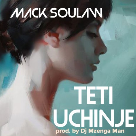 Teti Uchinje | Boomplay Music