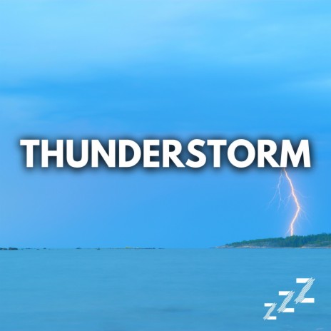 Thunderstruck (Loop, No Fade) ft. Thunderstorm & Sleep Sounds