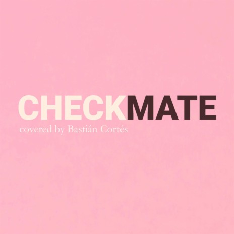 Checkmate | Boomplay Music