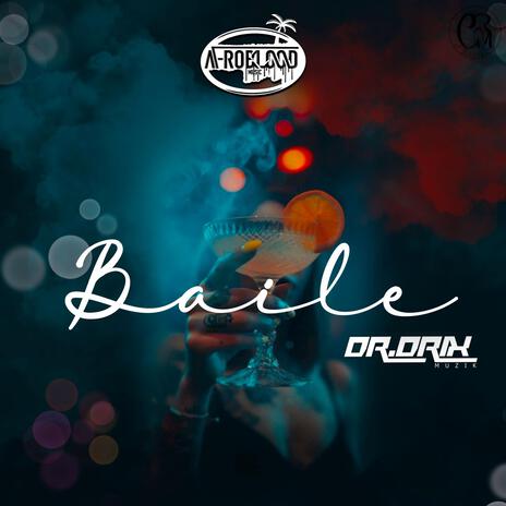 Baile | Boomplay Music