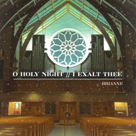 O Holy Night / I Exalt Thee | Boomplay Music