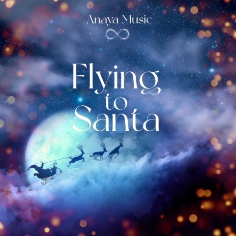 Flying to Santa | Boomplay Music