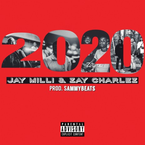 2020 ft. Zay Charlez | Boomplay Music