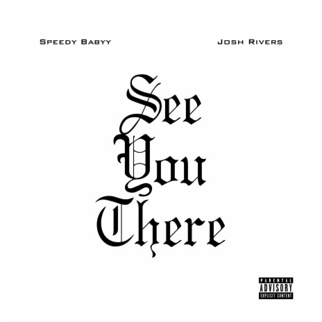 See You There ft. Josh Rivers | Boomplay Music