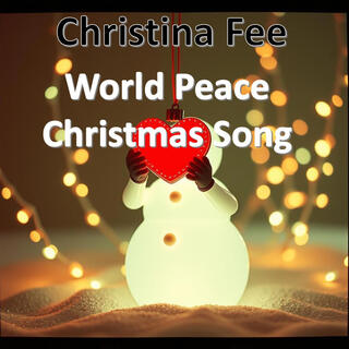 World Peace Christmas Song