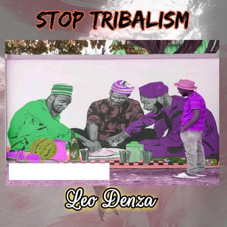 Stop Tribalism (Remastered) | Boomplay Music