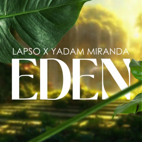 Edén ft. Yadam miranda | Boomplay Music