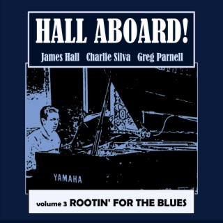 Hall Aboard!, Vol. 3