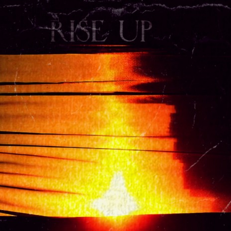 Rise Up | Boomplay Music