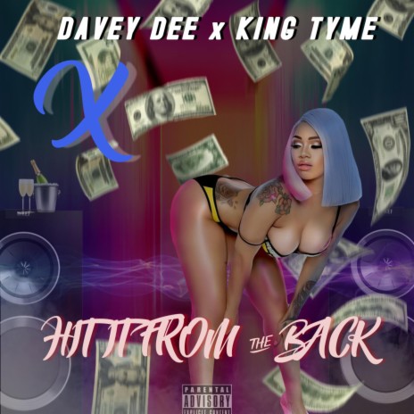 Hit it from the back ft. King tyme | Boomplay Music