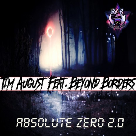 Absolute Zero 2.0 (Original Mix) ft. Beyond Borders | Boomplay Music