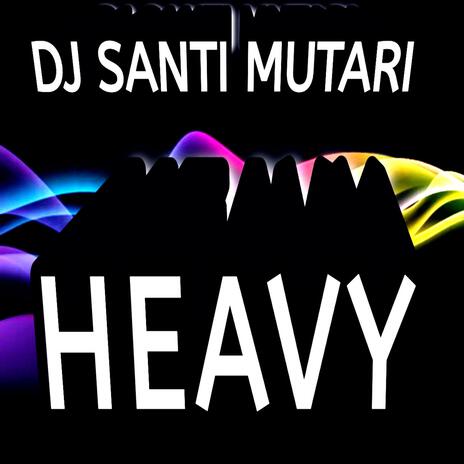 Heavy 2 | Boomplay Music