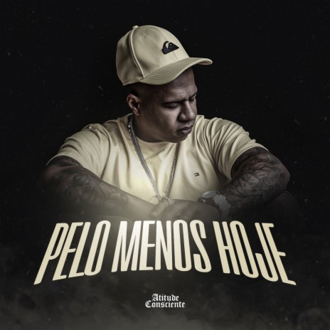 Pelo Menos Hoje | Boomplay Music