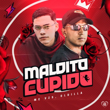 Maldito Cupido ft. Love Funk & Oldilla | Boomplay Music