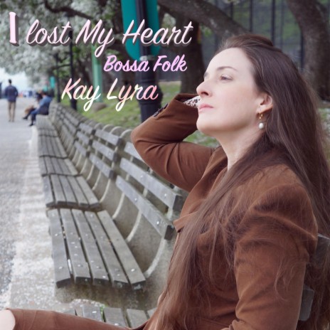 I Lost My Heart | Boomplay Music