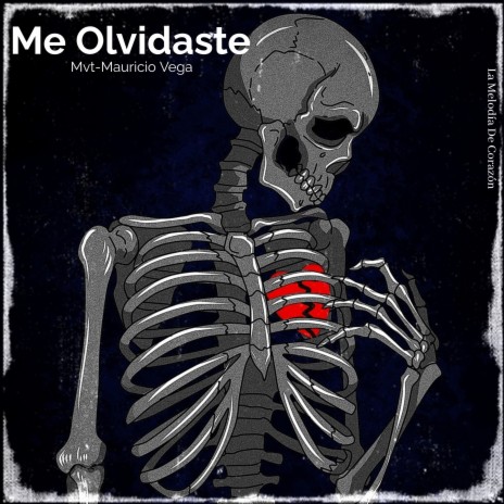 Me Olvidaste | Boomplay Music