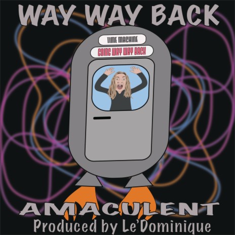 Way Way Back | Boomplay Music