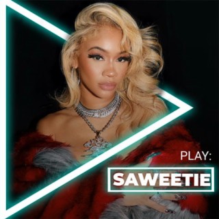 Play: Saweetie