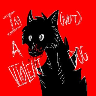 i'm (not) a violent dog