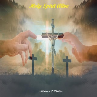 Holy Spirit Alive