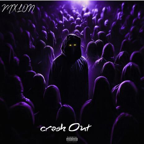 Crash Out | Boomplay Music