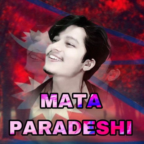 Mata Paradeshi | Boomplay Music