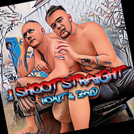 I shoot straight ft. Zaid | Boomplay Music