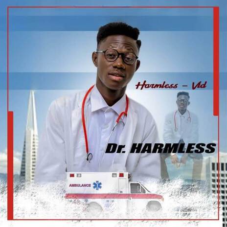 Dr Harmless | Boomplay Music