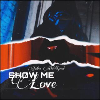 Show Me Love