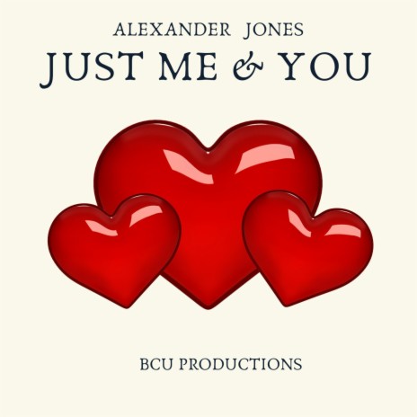 Just Me & You ft. Alexander Jones | Boomplay Music