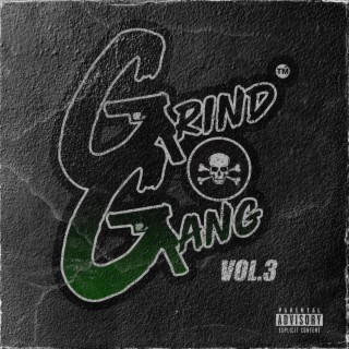 GrindGang, Vol. 3