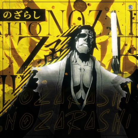 Nozarashi (Zaraki Kenpachi) | Boomplay Music