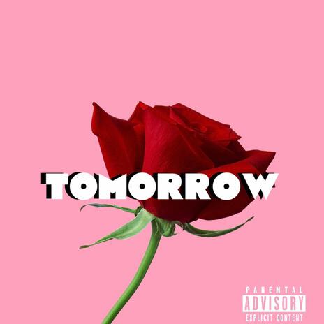 TOMORROW | Boomplay Music