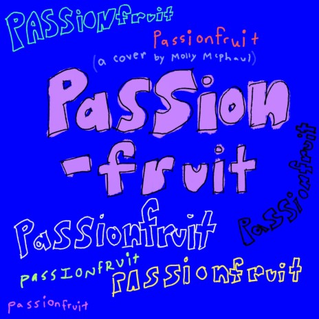 Passionfruit | Boomplay Music