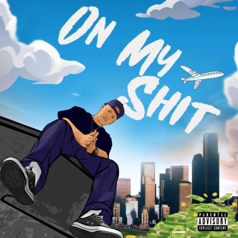 On My Shit | Boomplay Music