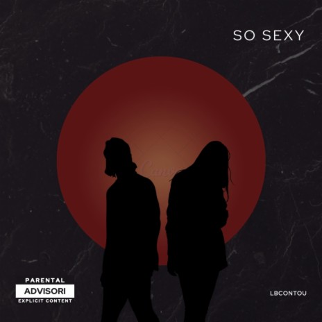 So Sexy | Boomplay Music