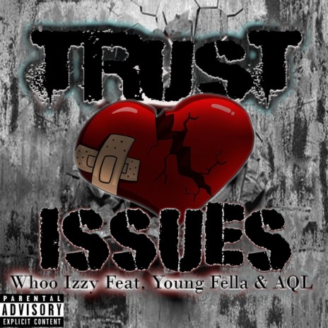 Trust Issues ft. Young-Fella & Aql