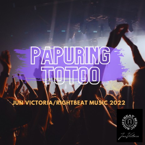 Papuring Totoo | Boomplay Music