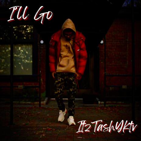 I'll Go | Boomplay Music