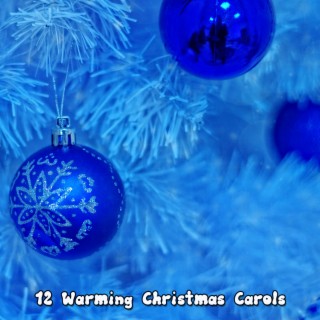 12 Chants de Noël réchauffants