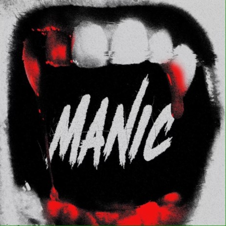 Manic | Boomplay Music