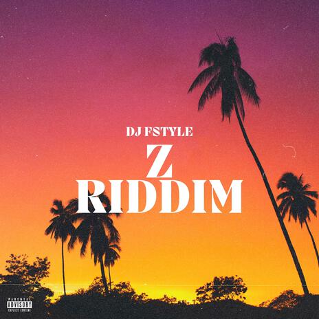 Z riddim | Boomplay Music