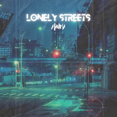 Lonely Streets | Boomplay Music