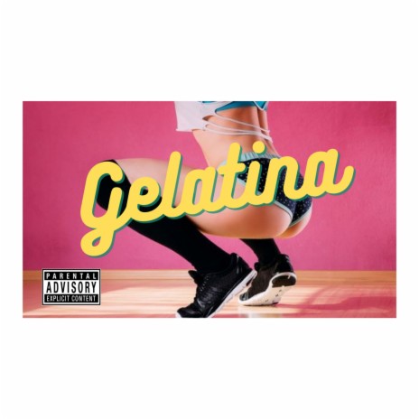 Gelatina | Boomplay Music