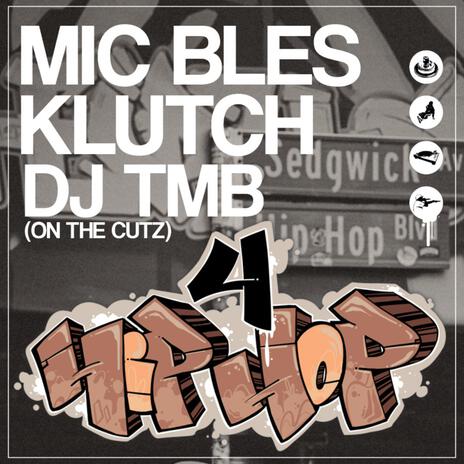 4 Hip Hop ft. DJ TMB & Klutch Norris | Boomplay Music