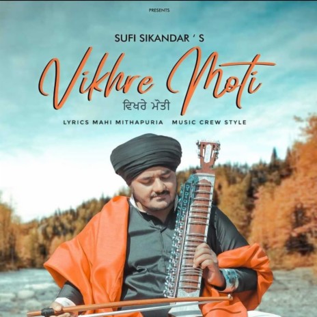 Vikhre Moti | Boomplay Music